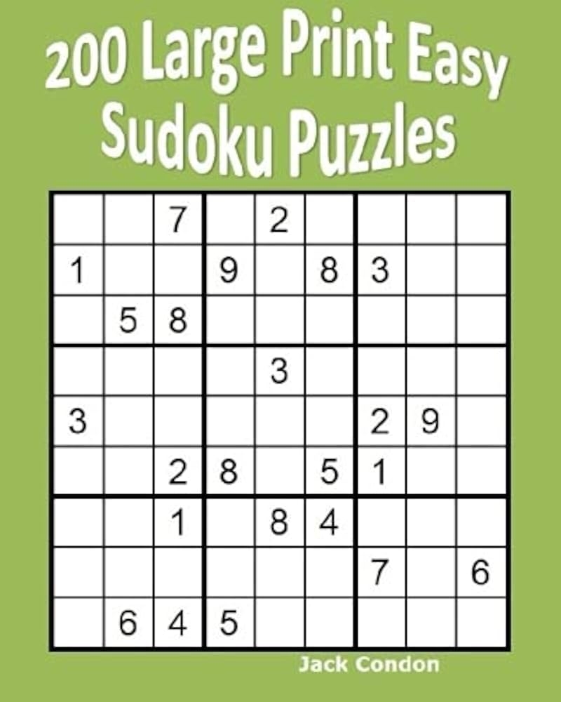 200 Large Print Easy Sudoku Puzzles Condon Jack 9781530653737 