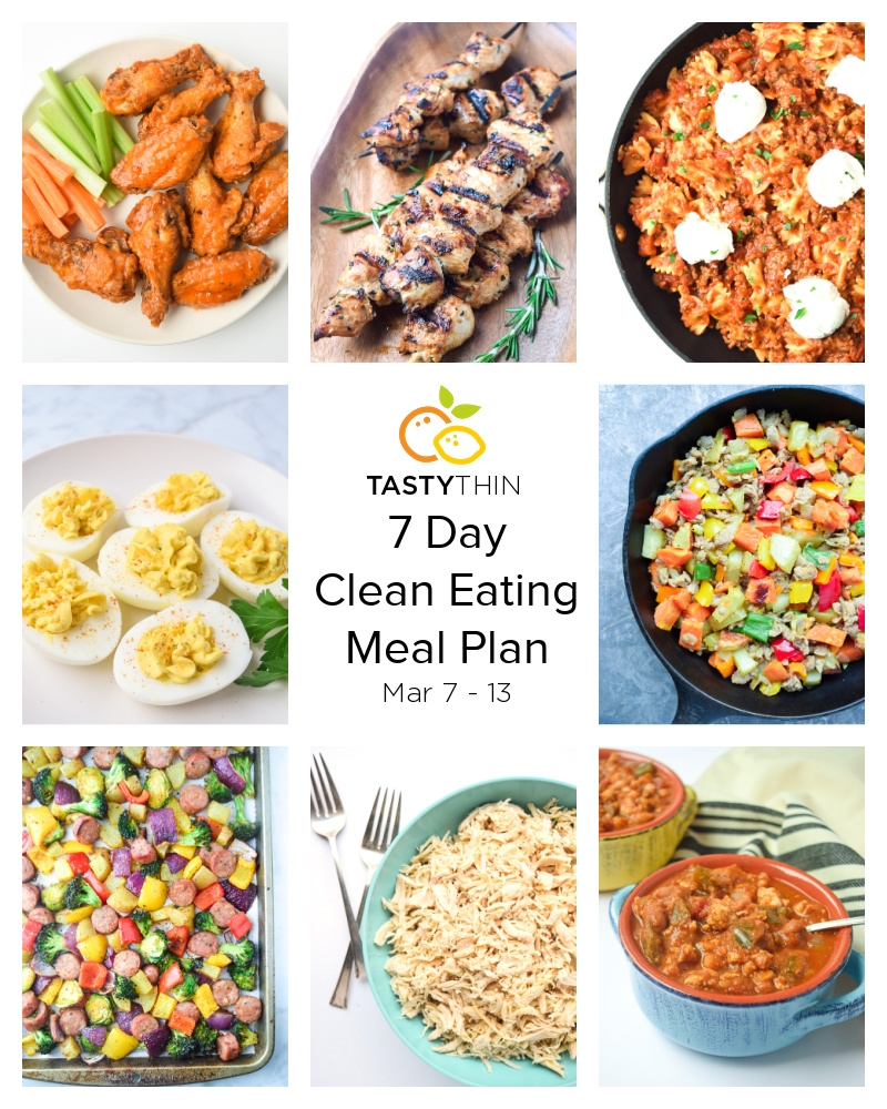 7 Day Clean Eating Meal Plan Mar 7 13 Tastythin