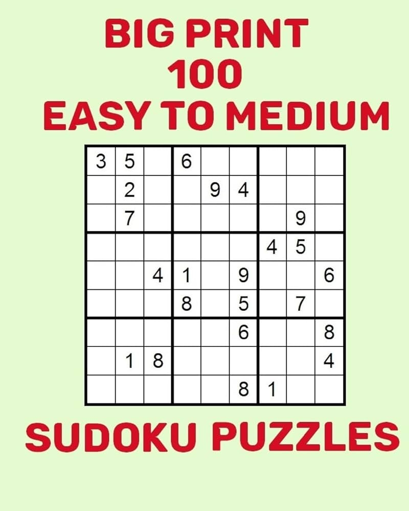 Big Print 100 Easy To Medium Sudoku Puzzles Christie Chloe 