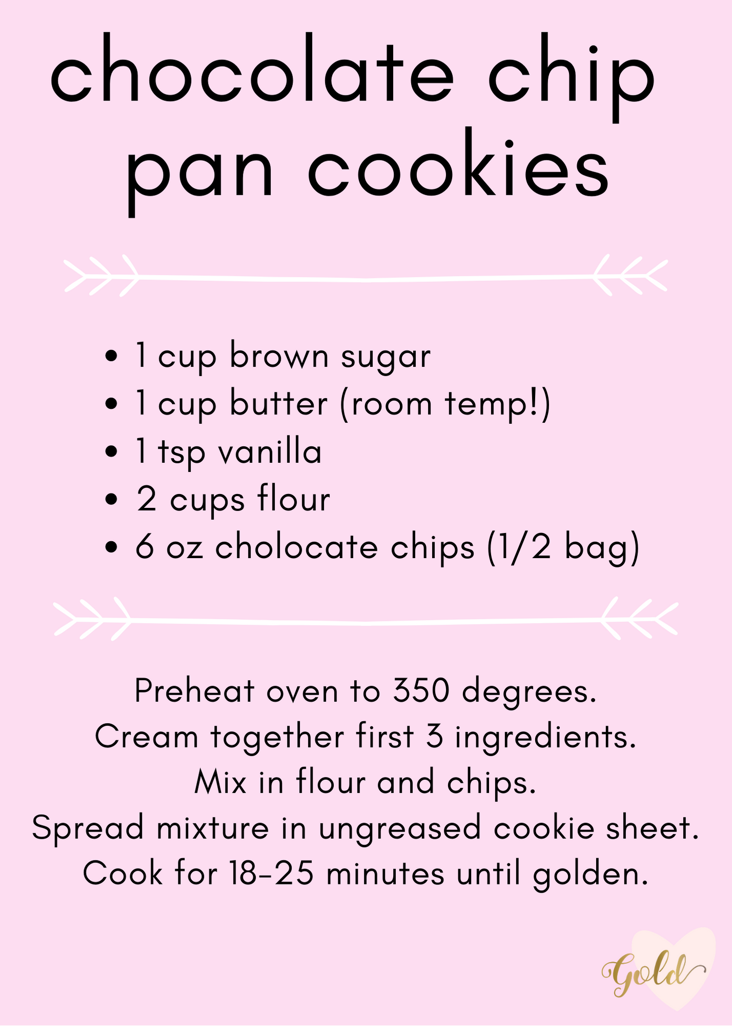 Chocolate Chip Pan Cookies Find Your Gold Home Organizing