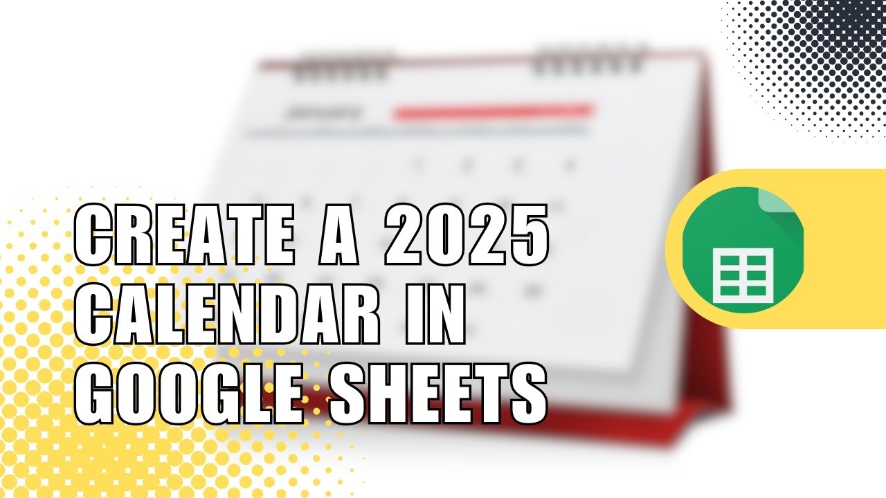 2025 google sheets calendar